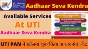 UTI Aadhaar Seva Kendra Apply Online