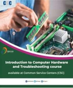 Computer Hardware and Troubleshooting Course Now Available at CSCs